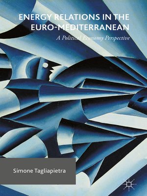 cover image of Energy Relations in the Euro-Mediterranean